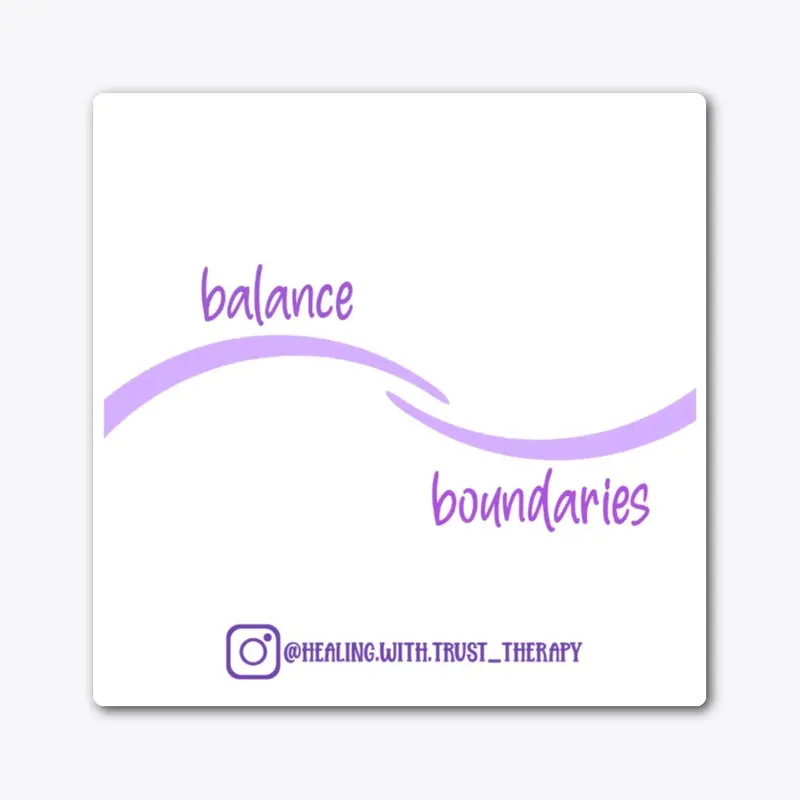 Balance &amp; Boundaries